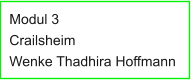 Modul 3 Crailsheim Wenke Thadhira Hoffmann